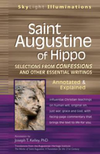 Cover image for Saint Augustine of Hippo: Selections from Confessions and Other Essential Writings - Annotated & Explained