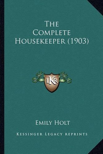 The Complete Housekeeper (1903)