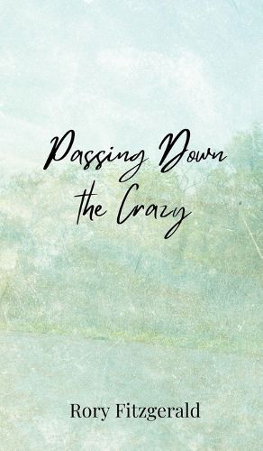 Cover image for Passing Down the Crazy