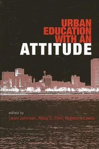 Cover image for Urban Education with an Attitude