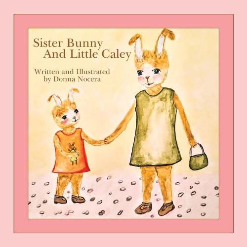 Cover image for Sister Bunny and Little Caley