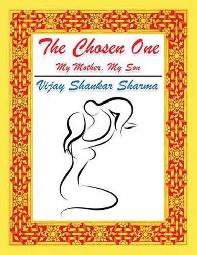 Cover image for The Chosen One: My Mother, My Son