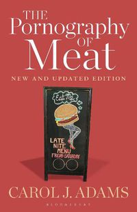 Cover image for The Pornography of Meat: New and Updated Edition