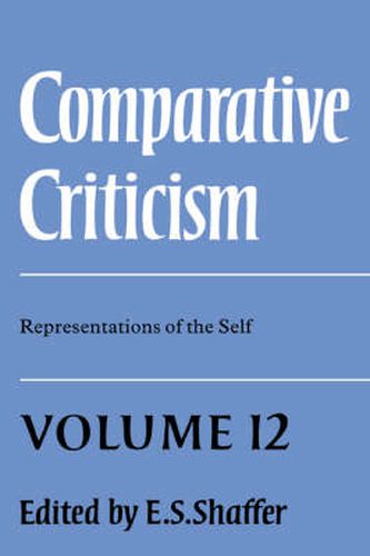 Cover image for Comparative Criticism: Volume 12, Representations of the Self