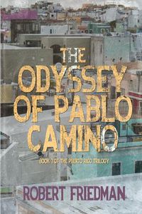 Cover image for The Odyssey of Pablo Camino