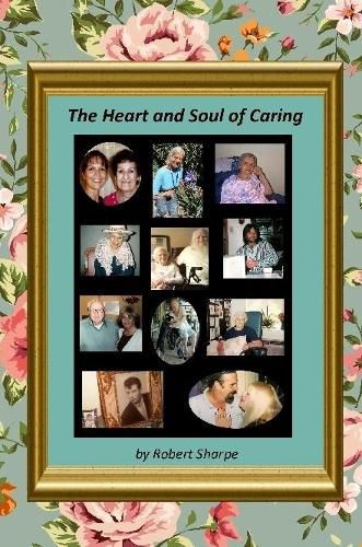 The Heart & Soul of Caring