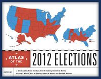 Cover image for Atlas of the 2012 Elections