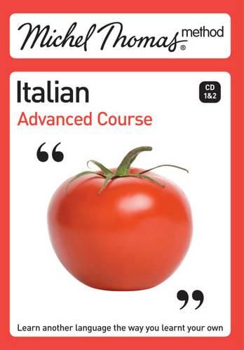 Michel Thomas Advanced Course: Italian