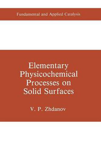Cover image for Elementary Physicochemical Processes on Solid Surfaces