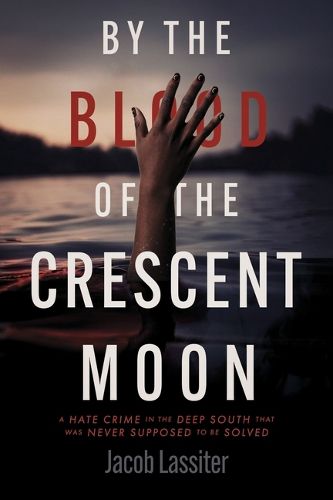 Cover image for By the Blood of the Crescent Moon