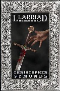 Cover image for LLARRIAD: THE NURTURE OF WAR