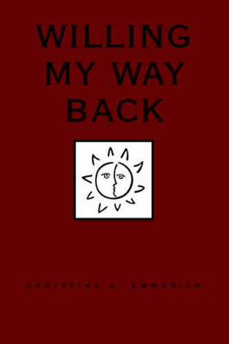 Cover image for Willing My Way Back