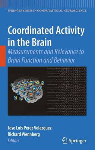 Cover image for Coordinated Activity in the Brain: Measurements and Relevance to Brain Function and Behavior