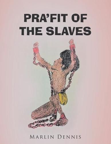 Cover image for Pra'fit of the Slaves