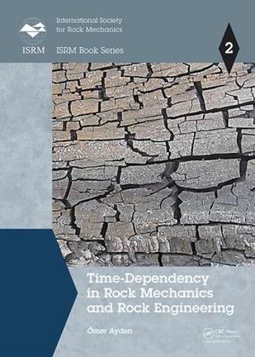 Cover image for Time-Dependency in Rock Mechanics and Rock Engineering