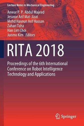 Cover image for RITA 2018: Proceedings of the 6th International Conference on Robot Intelligence Technology and Applications