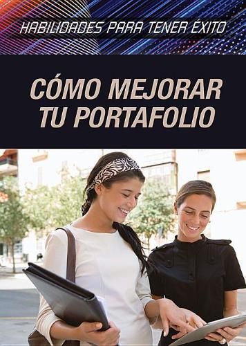 Como Mejorar Tu Portafolio (Strengthening Portfolio-Building Skills)