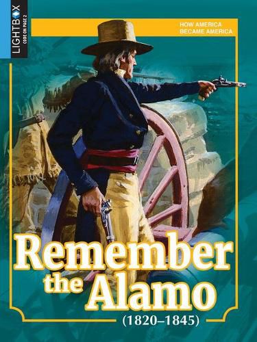 Cover image for Remember the Alamo (1820-1845)