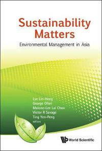 Cover image for Sustainability Matters: Environmental Management In Asia