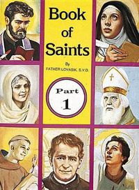 Cover image for Book of Saints (Part 1): Super-Heroes of God Volume 1