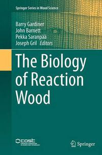 Cover image for The Biology of Reaction Wood