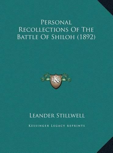 Personal Recollections of the Battle of Shiloh (1892)