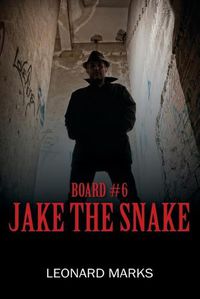 Cover image for Board #6: Jake the Snake