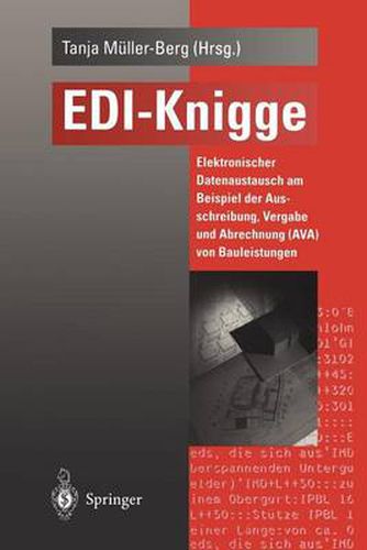 Cover image for EDI-Knigge: Elektronischer Datenaustausch am Beispiel der Ausschreibung, Vergabe und Abrechnung (AVA) von Bauleistungen