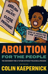 Cover image for Abolition for the People