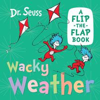 Cover image for Wacky Weather: A Flip-the-Flap Book