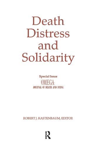 Cover image for Death, Distress, and Solidarity: OMEGA Journal of Death and Dying