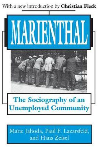 Cover image for Marienthal: The Sociography of an Unemployed Community