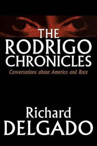 Cover image for The Rodrigo Chronicles: Conversations About America and Race