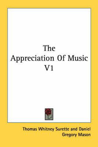 The Appreciation of Music V1