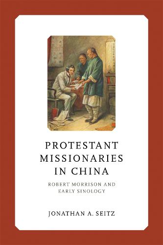 Protestant Missionaries in China