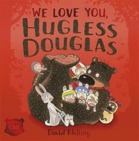 Cover image for We Love You, Hugless Douglas!