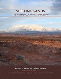 Cover image for Shifting Sands   OP #13: The Archaeology of Sand Hollow