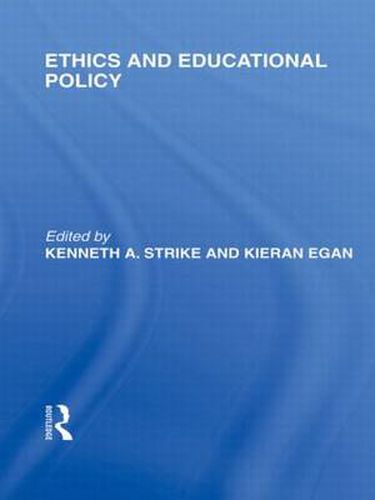 Cover image for Ethics and Educational Policy (International Library of the Philosophy of Education Volume 21)