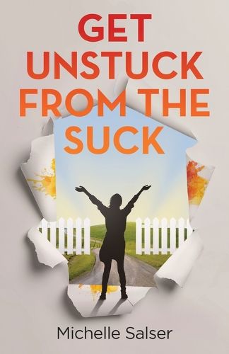 Cover image for Get Unstuck from the Suck