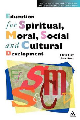 Cover image for Education for Spiritual, Moral, Social and Cultural Development