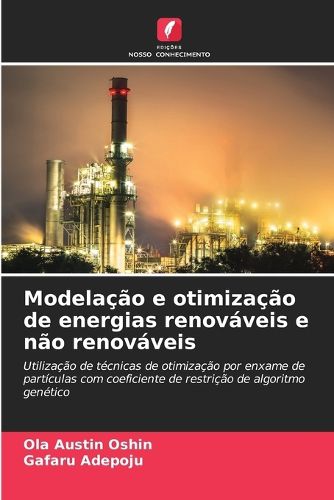 Cover image for Modelacao e otimizacao de energias renovaveis e nao renovaveis