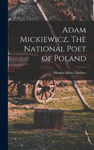 Adam Mickiewicz, The National Poet of Poland