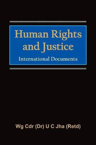 Cover image for Human Rights and Justice: International Documents