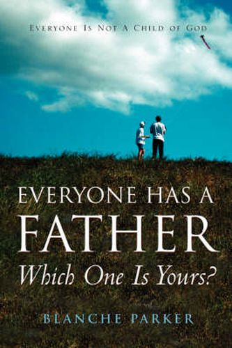 Cover image for Everyone Has A Father/Which One Is Yours?