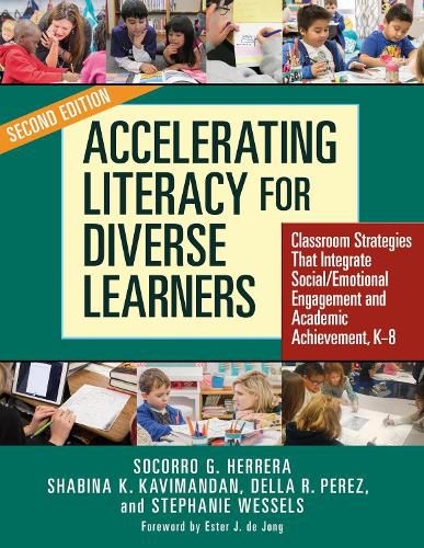 Cover image for Accelerating Literacy for Diverse Learners: Classroom Strategies That Integrate Social/Emotional Engagement and Academic Achievement