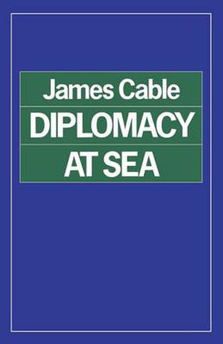 Cover image for Diplomacy at Sea