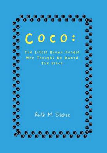 Cover image for Coco: The Little Brown Poodle Who Thought He Owned the Place