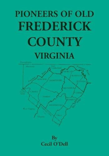 Cover image for Pioneers Of Old Frederick County, Virginia