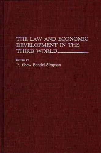 Cover image for The Law and Economic Development in the Third World