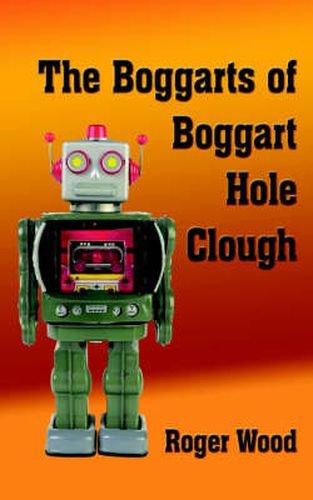 Cover image for The Boggarts of Boggart Hole Clough